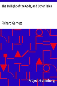 Cover of The Twilight of the Gods, and Other Tales