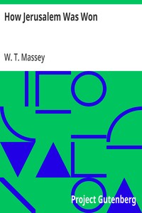 Cover of How Jerusalem Was Won Being the Record of Allenby's Campaign in Palestine