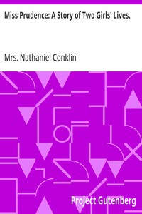 Cover of Miss Prudence: A Story of Two Girls' Lives.