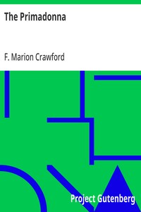 Cover of The Primadonna A Sequel to "Fair Margaret"