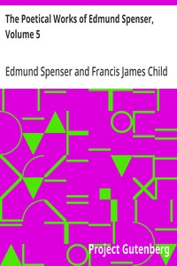 Cover of The Poetical Works of Edmund Spenser, Volume 5