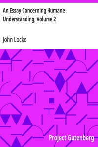 Cover of An Essay Concerning Humane Understanding, Volume 2 MDCXC, Based on the 2nd Edition, Books 3 and 4