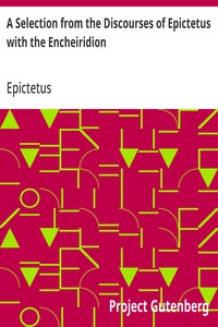 Cover of A Selection from the Discourses of Epictetus with the Encheiridion