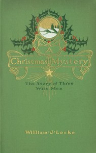 Cover of A Christmas Mystery: The Story of Three Wise Men