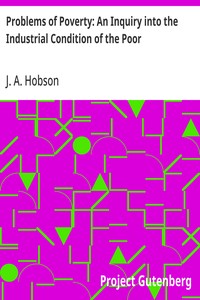 Cover of Problems of Poverty: An Inquiry into the Industrial Condition of the Poor
