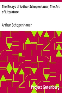 Cover of The Essays of Arthur Schopenhauer; The Art of Literature