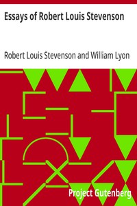 Cover of Essays of Robert Louis Stevenson Selected and Edited With an Introduction and Notes by William Lyon Phelps