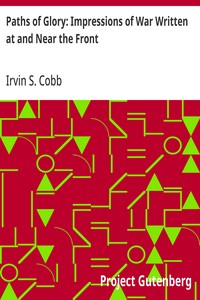Cover of Paths of Glory: Impressions of War Written at and Near the Front