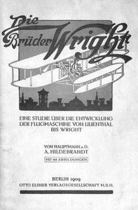 Cover of Die Brüder Wright Eine Studie ueber die Entwicklung der Flugmaschine von Lilienthal bis Wright