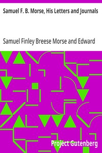 Cover of Samuel F. B. Morse, His Letters and Journals In Two Volumes, Volume II