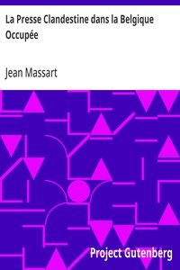Cover of La Presse Clandestine dans la Belgique Occupée