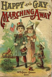 Cover of Happy and Gay Marching Away