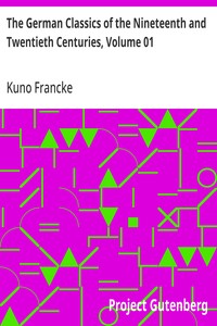 Cover of The German Classics of the Nineteenth and Twentieth Centuries, Volume 01 Masterpieces of German Literature Translated into English.