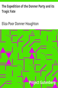 Cover of The Expedition of the Donner Party and its Tragic Fate