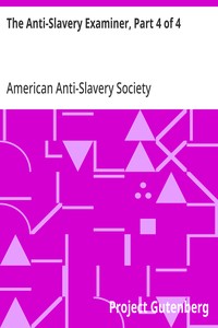 Cover of The Anti-Slavery Examiner, Part 4 of 4