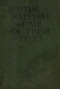 Cover of The happiest time of their lives
