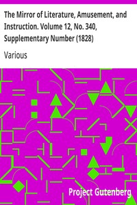Cover of The Mirror of Literature, Amusement, and Instruction. Volume 12, No. 340, Supplementary Number (1828)