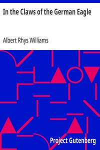 Cover of In the Claws of the German Eagle