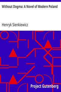 Cover of Without Dogma: A Novel of Modern Poland