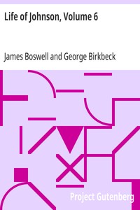 Cover of Life of Johnson, Volume 6 Addenda, index, dicta philosophi, etc.