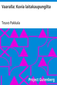 Cover of Vaaralla: Kuvia laitakaupungilta