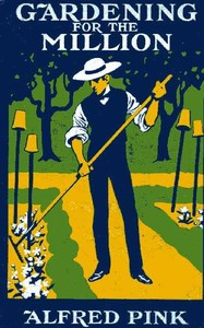 Cover of Gardening for the Million
