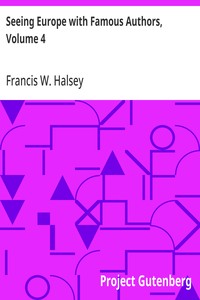 Cover of Seeing Europe with Famous Authors, Volume 4 France and the Netherlands, Part 2