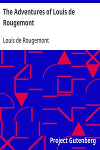 Cover of The Adventures of Louis de Rougemont