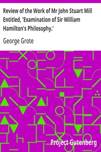 Cover of Review of the Work of Mr John Stuart Mill Entitled, 'Examination of Sir William Hamilton's Philosophy.'