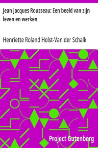 Cover of Jean Jacques Rousseau: Een beeld van zijn leven en werken