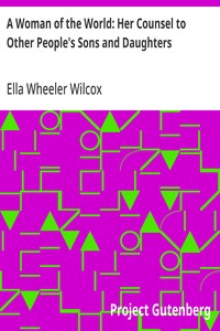 Cover of A Woman of the World: Her Counsel to Other People's Sons and Daughters