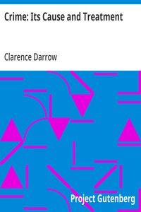 Cover of Crime: Its Cause and Treatment