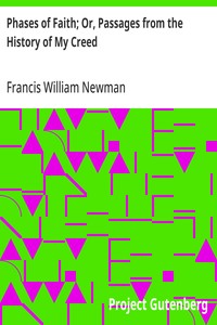 Cover of Phases of Faith; Or, Passages from the History of My Creed