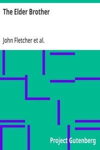 Cover of The Elder Brother The Works of Francis Beaumont and John Fletcher (Volume 2 of 10)