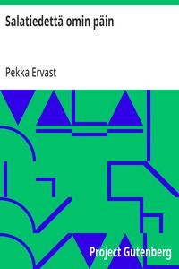 Cover of Salatiedettä omin päin