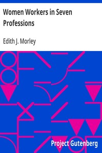 Cover of Women Workers in Seven Professions A Survey of Their Economic Conditions and Prospects