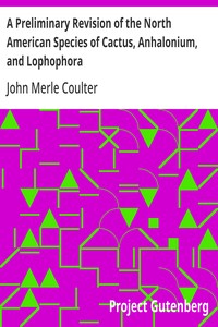 Cover of A Preliminary Revision of the North American Species of Cactus, Anhalonium, and Lophophora