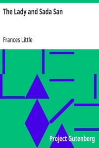 Cover of The Lady and Sada San A Sequel to the Lady of the Decoration