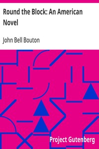 Cover of Round the Block: An American Novel