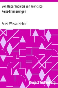Cover of Von Haparanda bis San Francisco: Reise-Erinnerungen