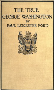 Cover of The True George Washington [10th Ed.]