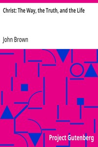 Cover of Christ: The Way, the Truth, and the Life