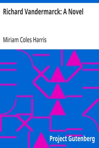 Cover of Richard Vandermarck: A Novel