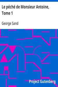 Cover of Le péché de Monsieur Antoine, Tome 1