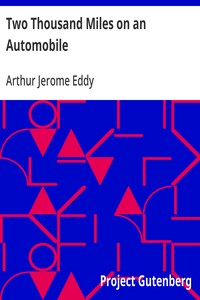 Cover of Two Thousand Miles on an Automobile Being a Desultory Narrative of a Trip Through New England, New York, Canada, and the West, By "Chauffeur"