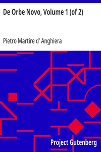 Cover of De Orbe Novo, Volume 1 (of 2) The Eight Decades of Peter Martyr D'Anghera