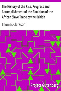 Cover of The History of the Rise, Progress and Accomplishment of the Abolition of the African Slave Trade by the British Parliament (1808), Volume II