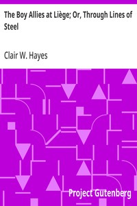 Cover of The Boy Allies at Liège; Or, Through Lines of Steel