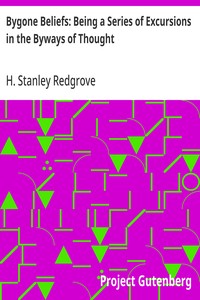Cover of Bygone Beliefs: Being a Series of Excursions in the Byways of Thought