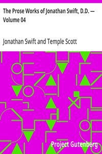 Cover of The Prose Works of Jonathan Swift, D.D. — Volume 04 Swift's Writings on Religion and the Church — Volume 2